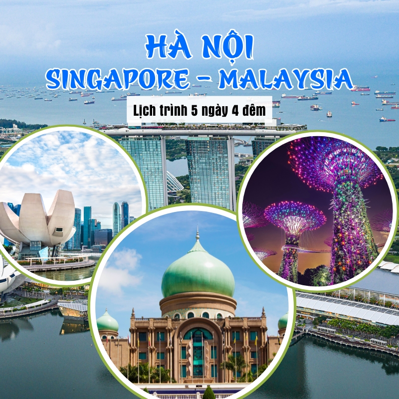 Tour Singapore – Malaysia 5N4Đ 