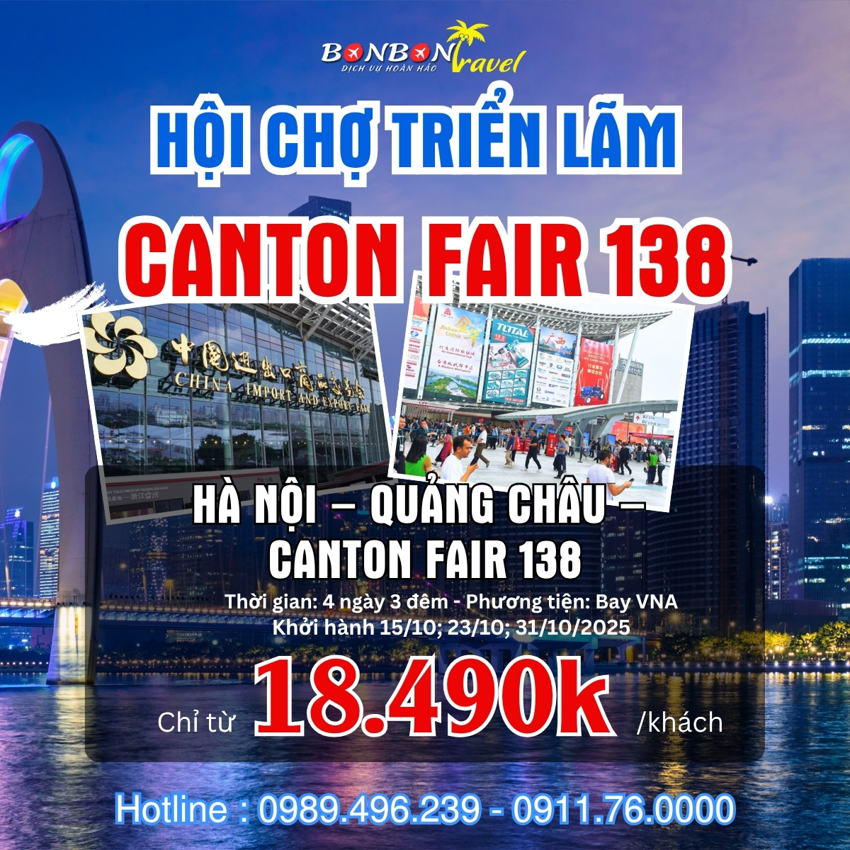 TOUR HÀ NỘI – QUẢNG CHÂU –  CANTON FAIR 138
